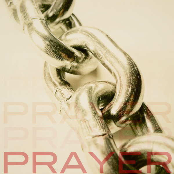 Prayer Chain – Ephesians 6:18