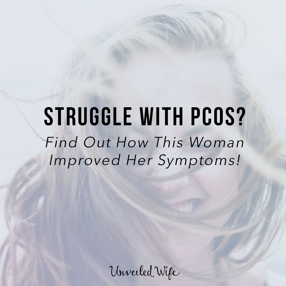 Struggle With PCOS? Find Out How This Woman Improved Her Symptoms!
