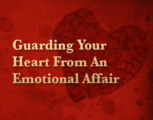 Guarding Your Heart From Temptation