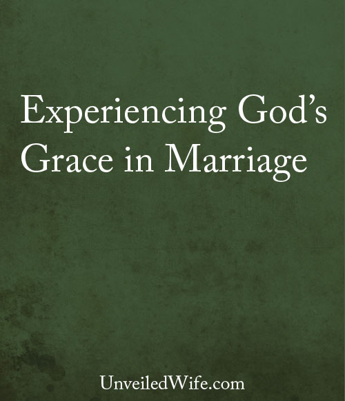 Experiencing God’s Grace In My Marriage