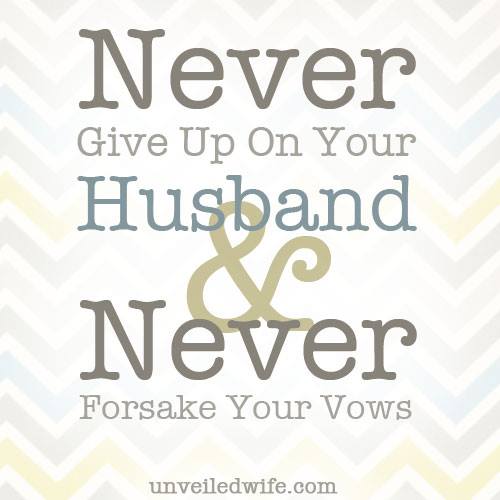 Don’t Give Up On Your Marriage
