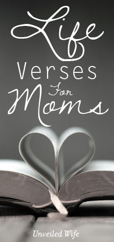 Encouraging Life Verses For Moms