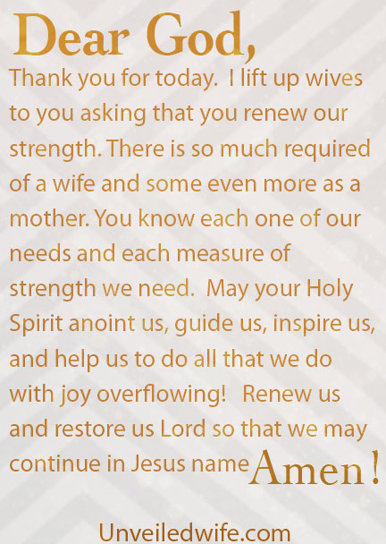 Prayer Of The Day – Renewing The Strength Of Wives