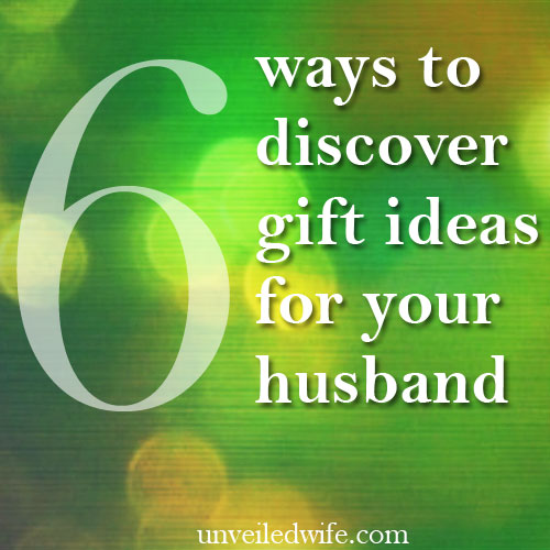 6 Ways To Discover Gift Ideas For Your Man