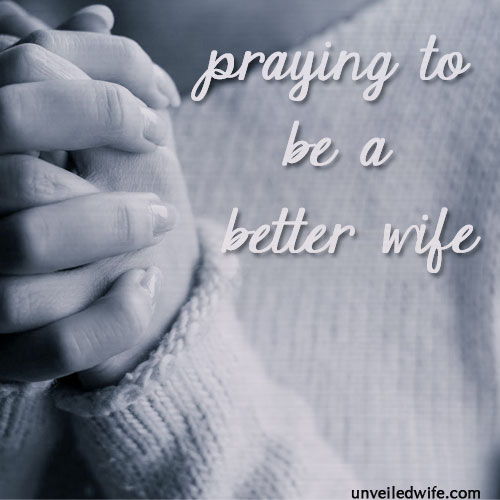 Praying For Me Helps My Husband