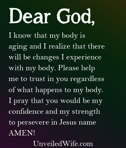 Prayer Of The Day – Changes In My Body