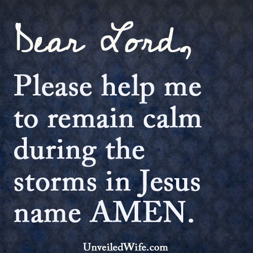 Prayer: Remaining Calm In The Storm