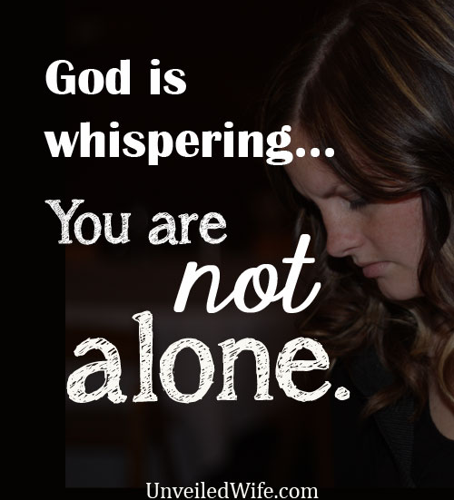 I Feel Hopeless And Alone… But God Says “You Are Not Alone!”
