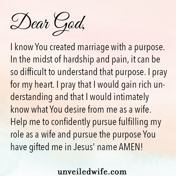 prayer marriage understanding god purpose pray pain happy created prayers know dear godly hardship relationship unveiledwife understand difficult midst wife