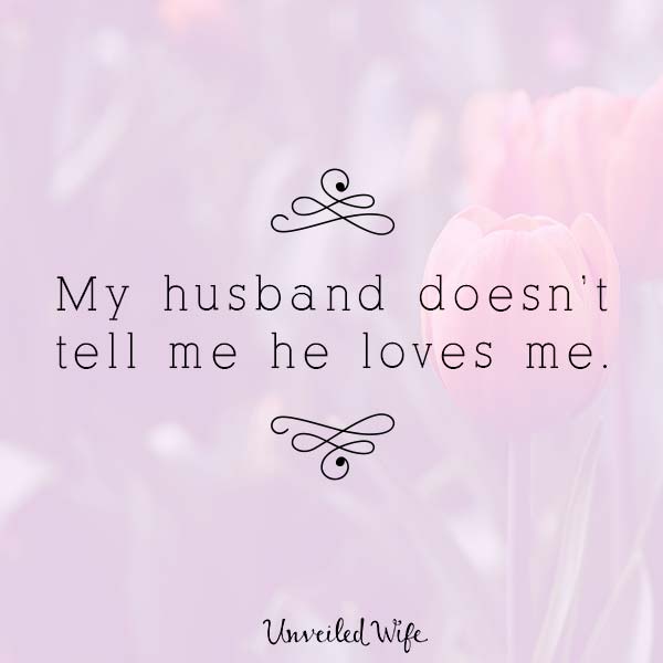 Loved me husband never my My husband