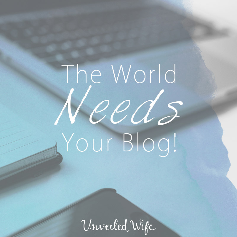 world-needs-your-blog