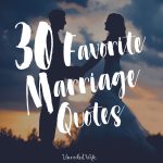 30 Favorite Marriage Quotes & Bible Verses