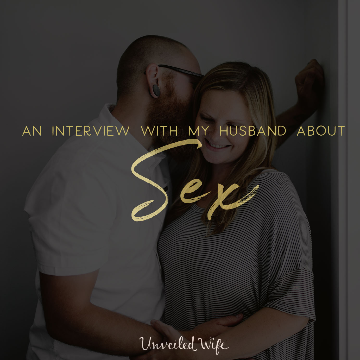 My Interview With My Husband About Sex!