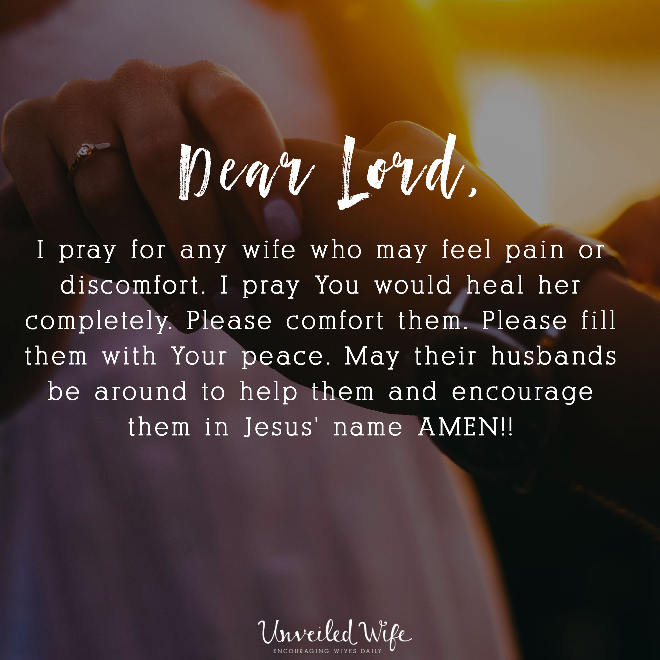 prayer healing prayers physical marriage daily discomfort wife unveiled pain unveiledwife