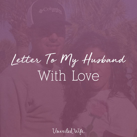 Letter To My Husband: With love